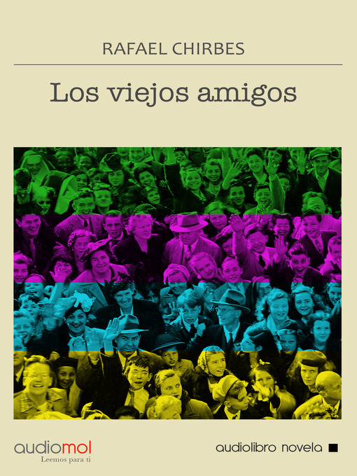 Title details for Los viejos amigos by Rafael Chirbes - Available